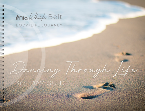 Nia White Belt - 'Dancing Through Life' 365 Day Body + Life Guide