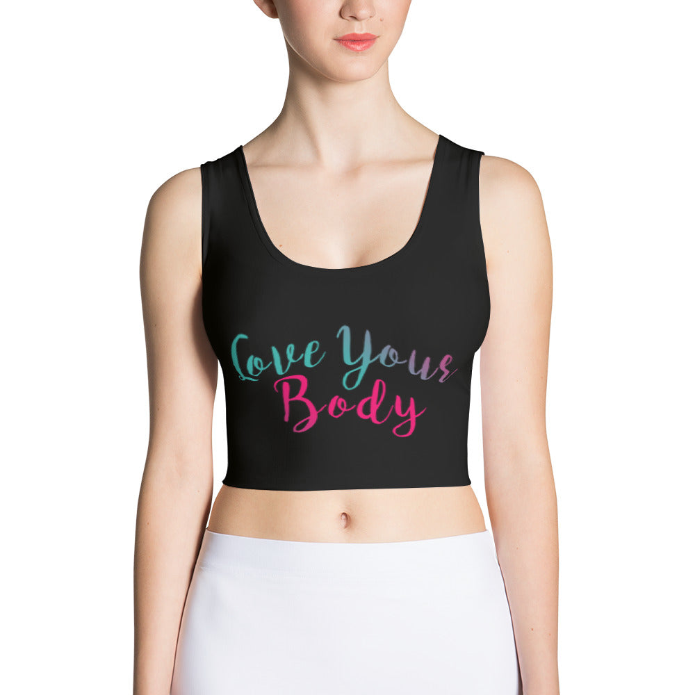 Crop Top - Love Your Body