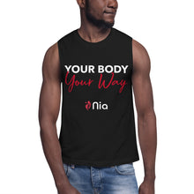 Unisex Nia® Your Body Your Way Muscle Shirt