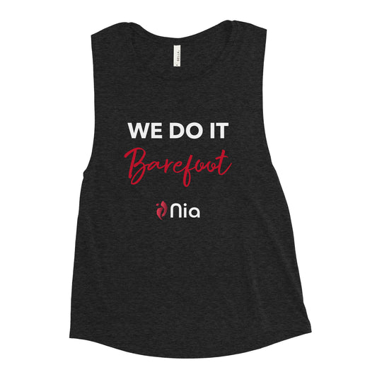 Nia® We Do It Barefoot Women's Muscle Tank